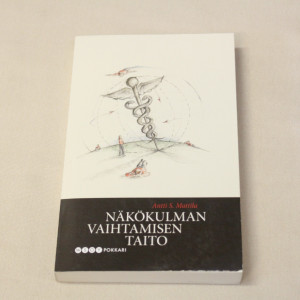 Antti S. Mattila Näkökulman vaihtamisen taito